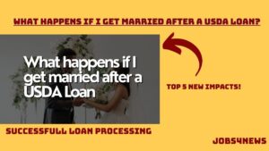 What Happens If I Get Married After A USDA Loan? Top 5 New Impacts!