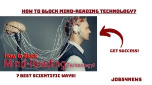 How To Block Mind-Reading Technology? 7 Best Scientific Ways!